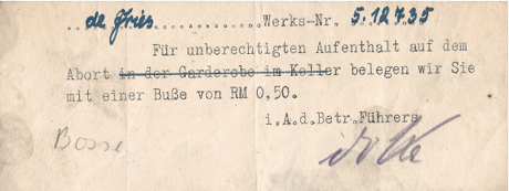 Boete voor Kees de Vries (Werks-Nr. 5-12735) wegens ongeoorloofd verblijf op het toilet van 0,50 Reichsmark opgelegd door de bedrijfsleiding.